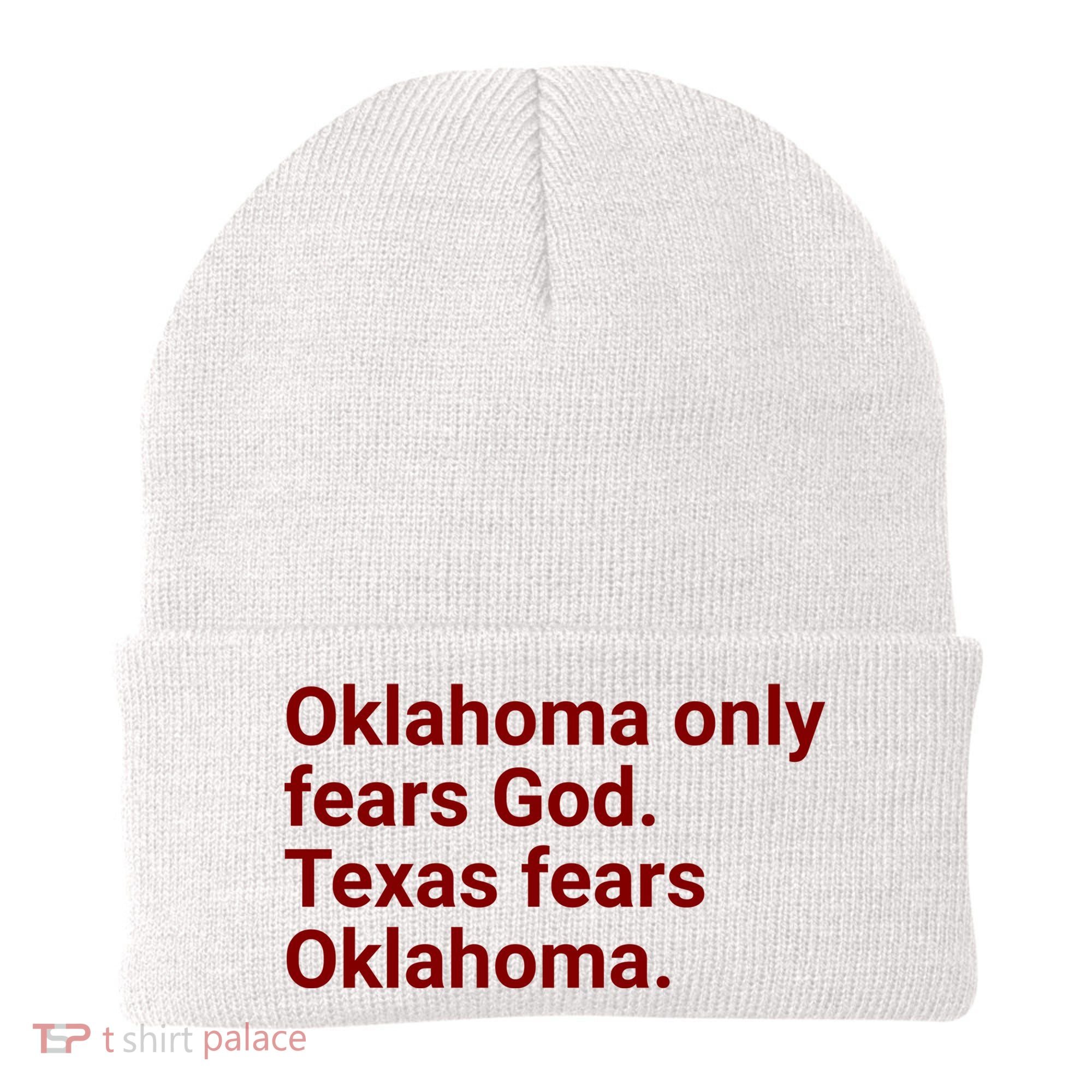 Oklahoma Only Fears God Texas Fears Oklahoma Beanie