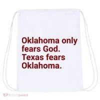 Oklahoma Only Fears God Texas Fears Oklahoma Drawstring Bag thumb 0