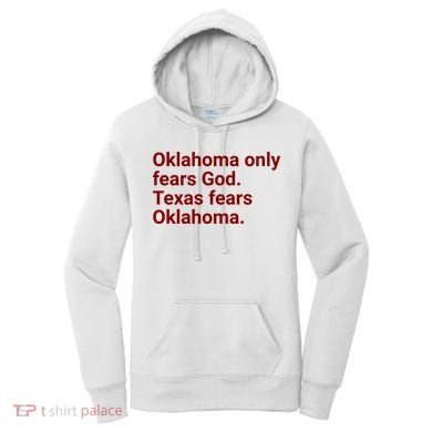 Oklahoma Only Fears God Texas Fears Oklahoma Women's Hoodie
