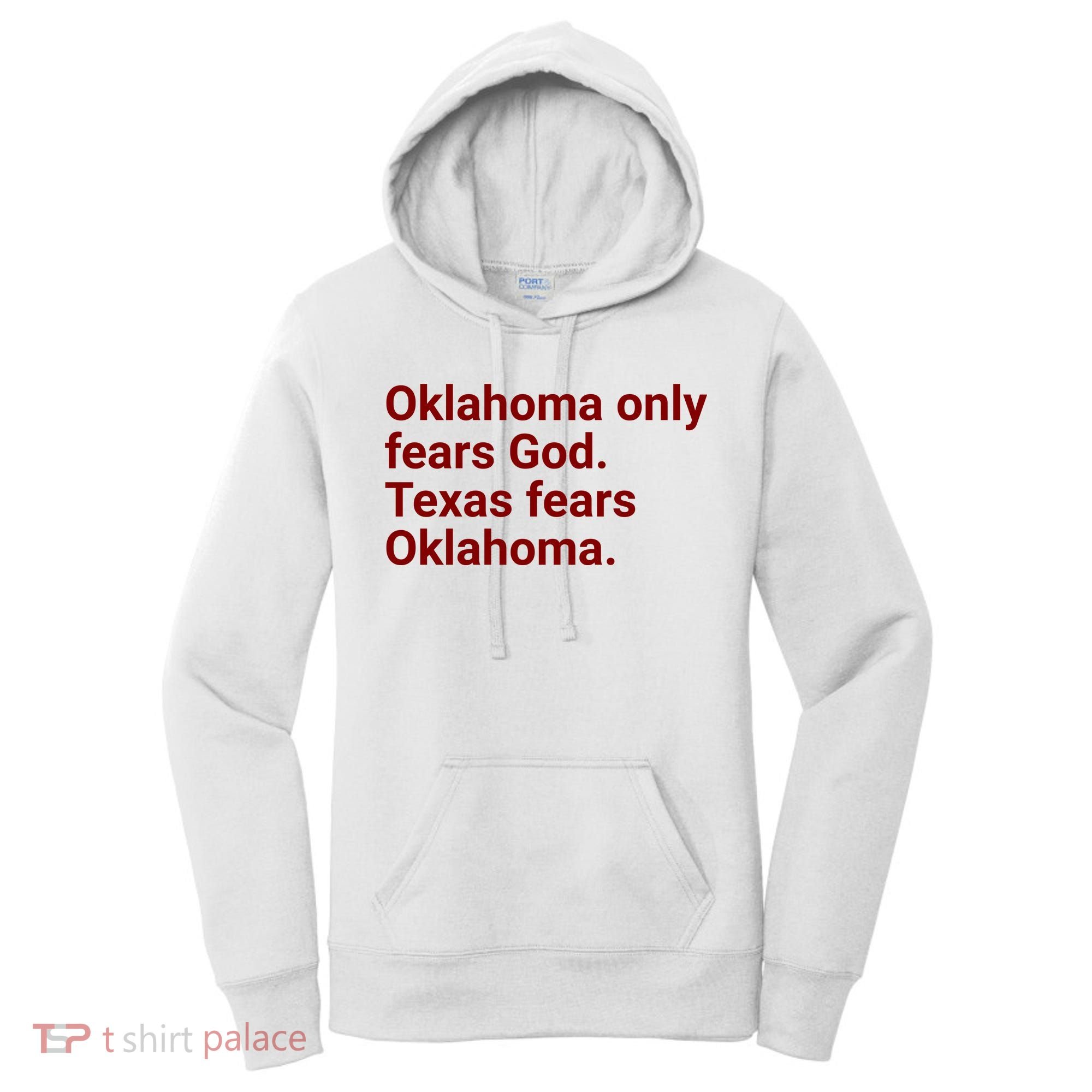 Oklahoma Only Fears God Texas Fears Oklahoma Women's Hoodie