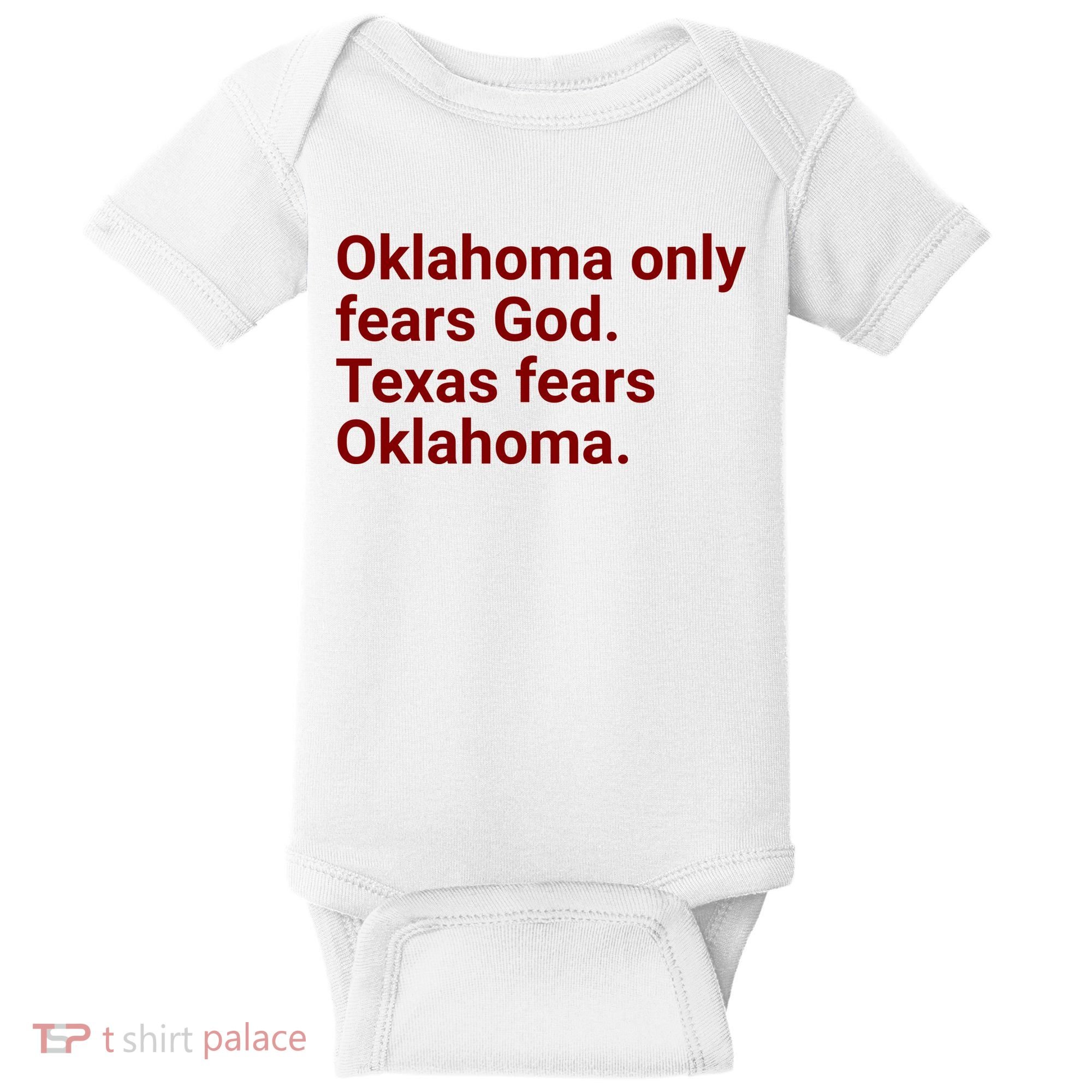 Oklahoma Only Fears God Texas Fears Oklahoma Baby Bodysuit