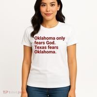 Oklahoma Only Fears God Texas Fears Oklahoma Women's T-Shirt thumb 4