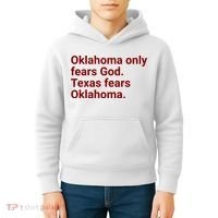 Oklahoma Only Fears God Texas Fears Oklahoma Kids Hoodie thumb 4