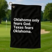 Oklahoma Only Fears God Texas Fears Oklahoma Golf Towel thumb 1