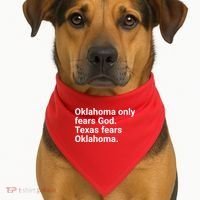 Oklahoma Only Fears God Texas Fears Oklahoma USA-Made Doggie Bandana thumb 1