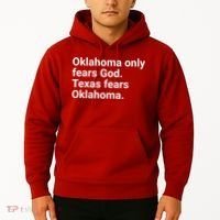 Oklahoma Only Fears God Texas Fears Oklahoma Hoodie thumb 2