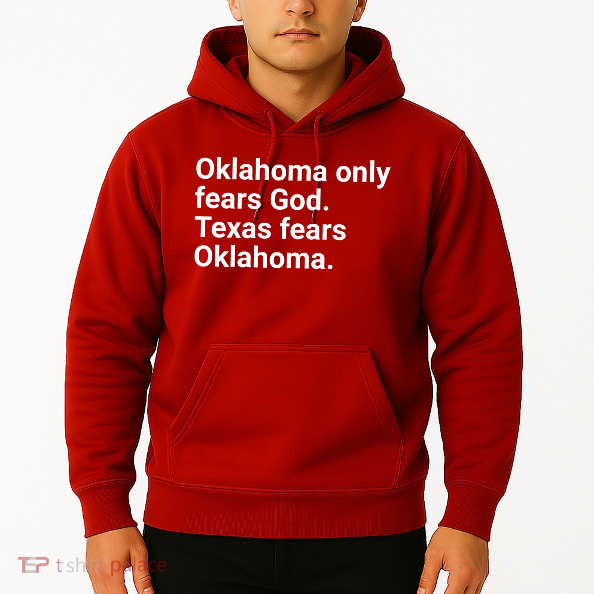 Oklahoma Only Fears God Texas Fears Oklahoma Hoodie