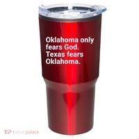 Oklahoma Only Fears God Texas Fears Oklahoma Tumbler thumb 0
