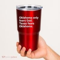 Oklahoma Only Fears God Texas Fears Oklahoma Tumbler thumb 2