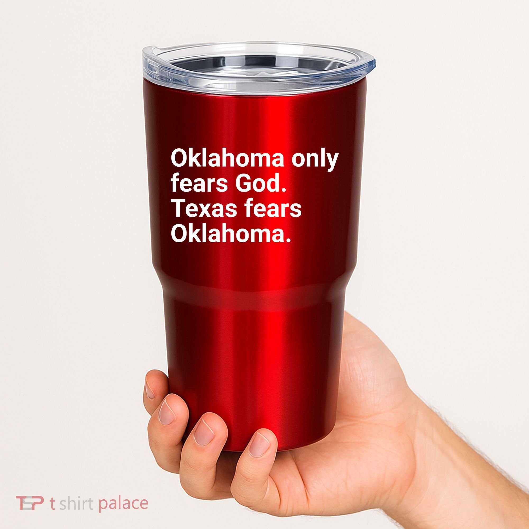 Oklahoma Only Fears God Texas Fears Oklahoma Tumbler