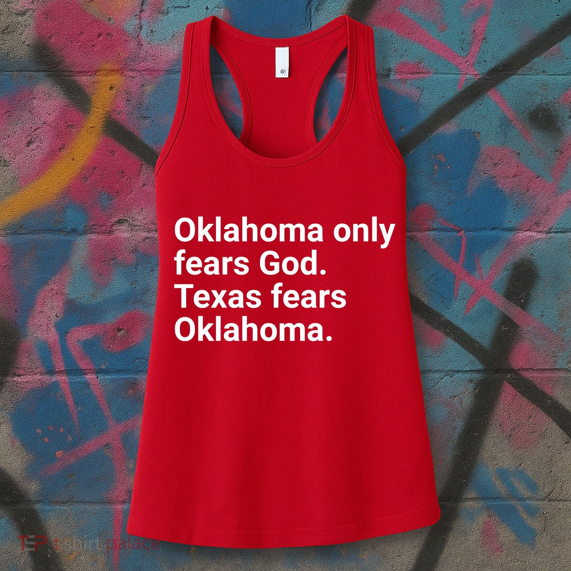 Oklahoma Only Fears God Texas Fears Oklahoma Women's Tank Top