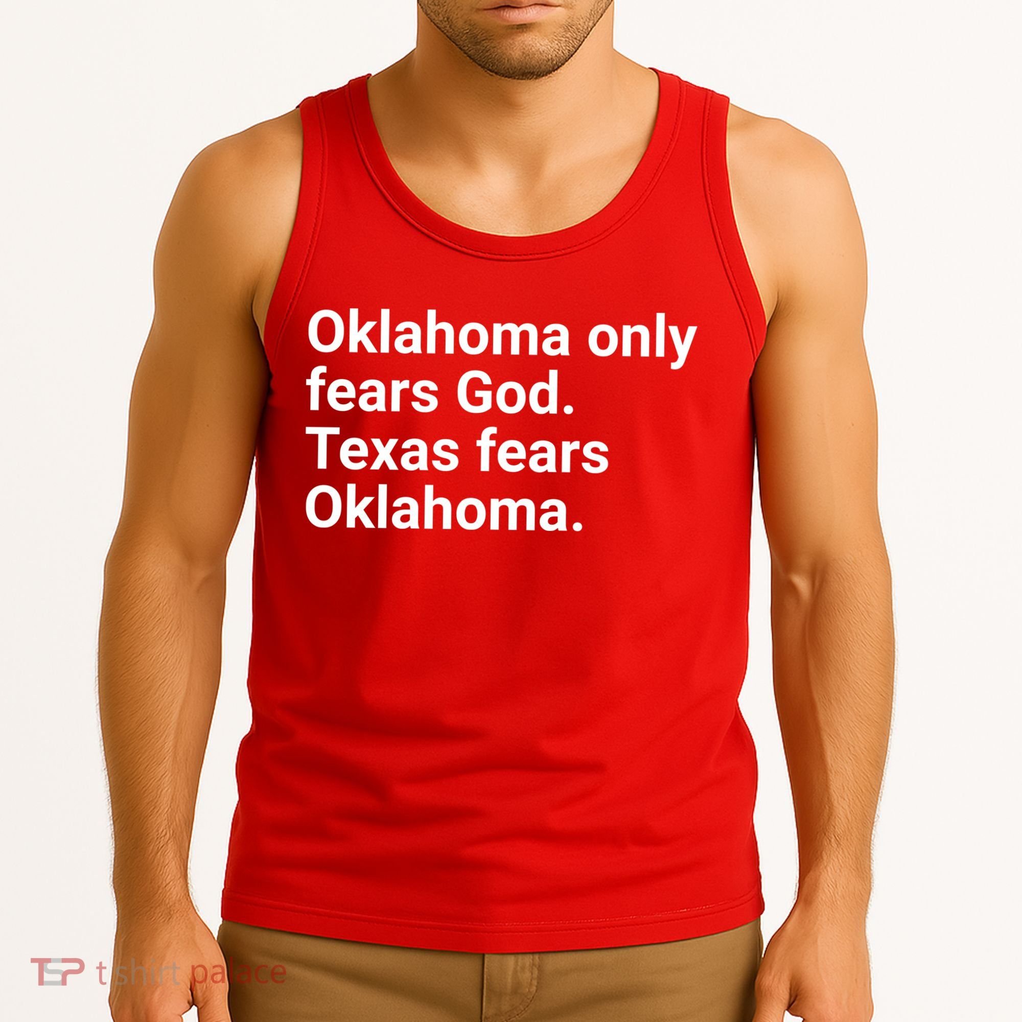 Oklahoma Only Fears God Texas Fears Oklahoma Tank Top