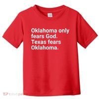 Oklahoma Only Fears God Texas Fears Oklahoma Toddler T-Shirt thumb 0
