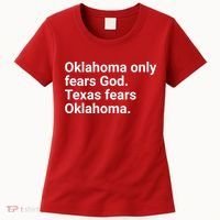 Oklahoma Only Fears God Texas Fears Oklahoma Women's T-Shirt thumb 0