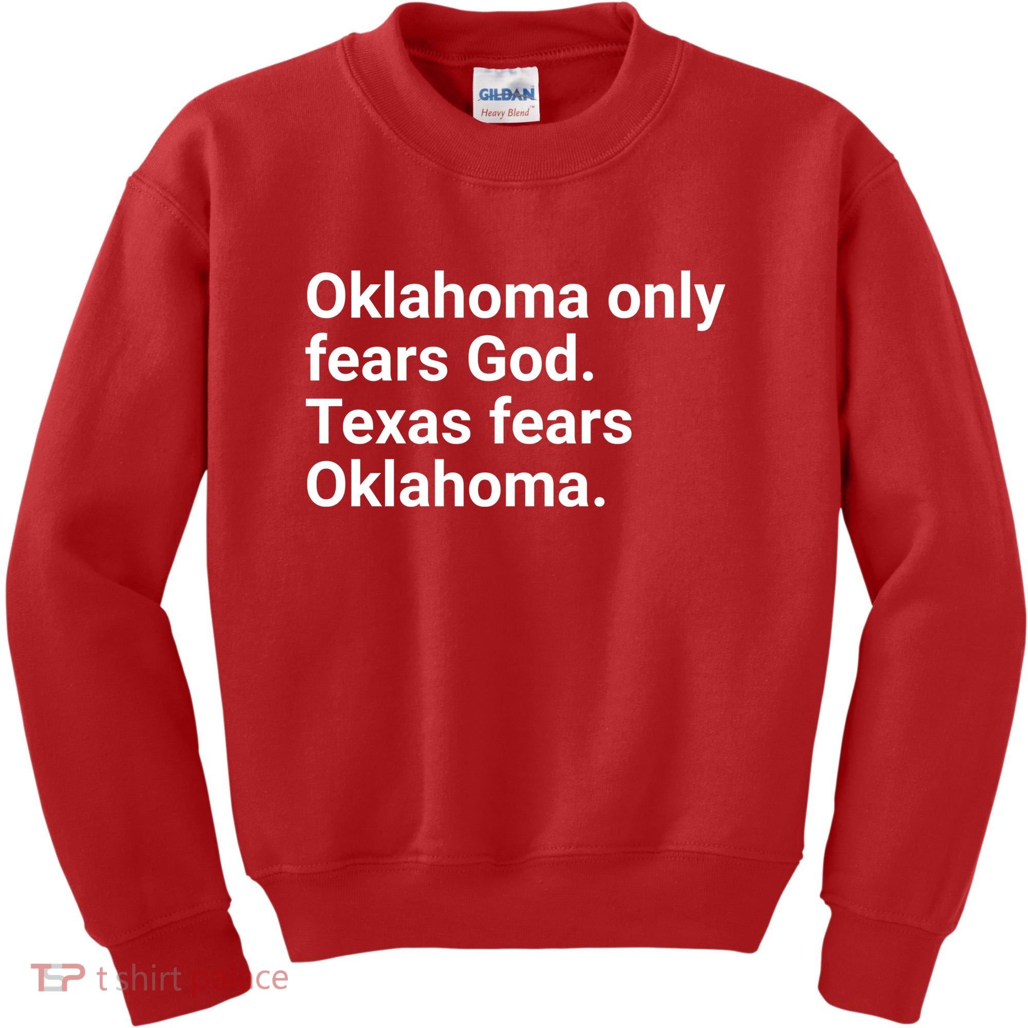 Oklahoma Only Fears God Texas Fears Oklahoma Kids Sweatshirt