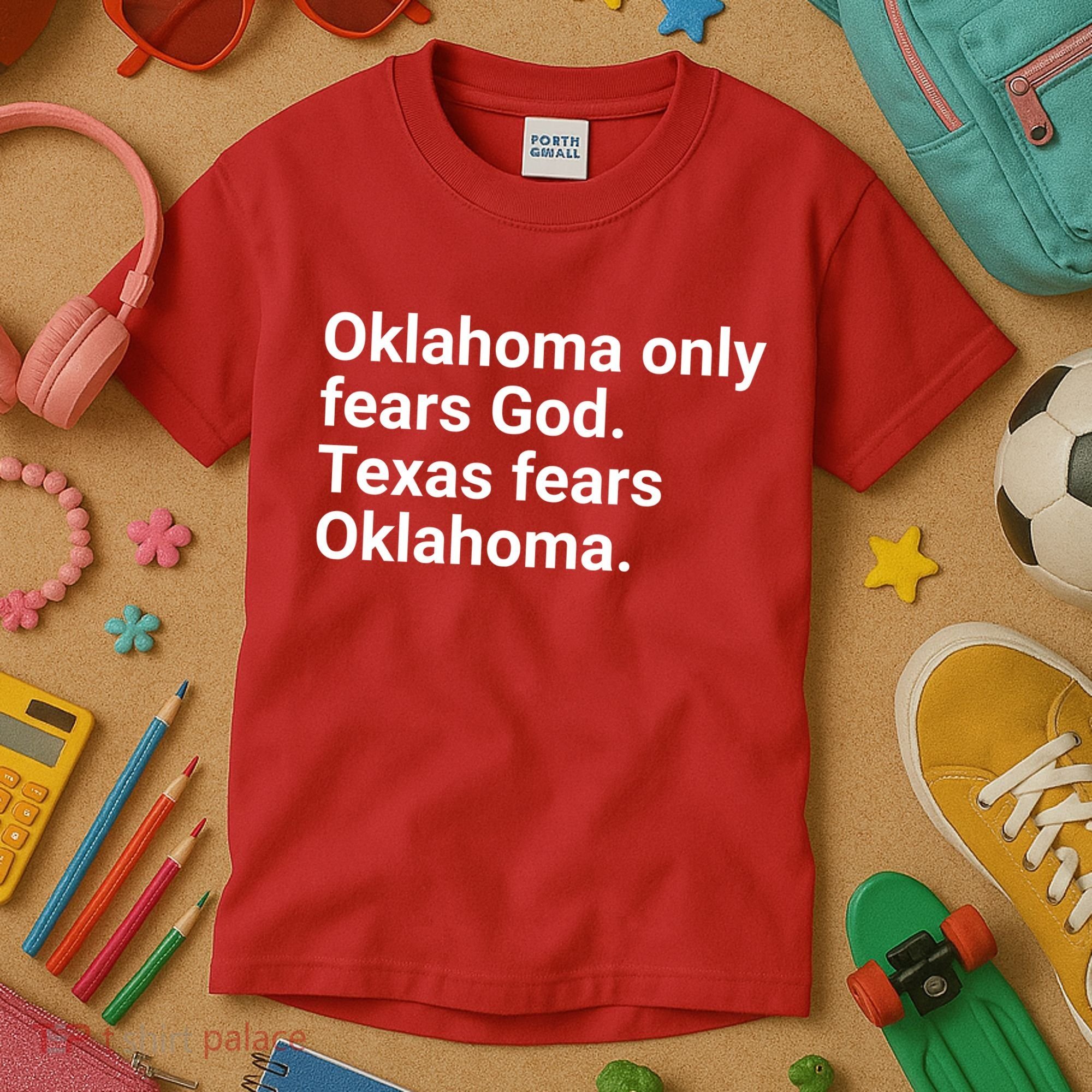 Oklahoma Only Fears God Texas Fears Oklahoma Kids T-Shirt