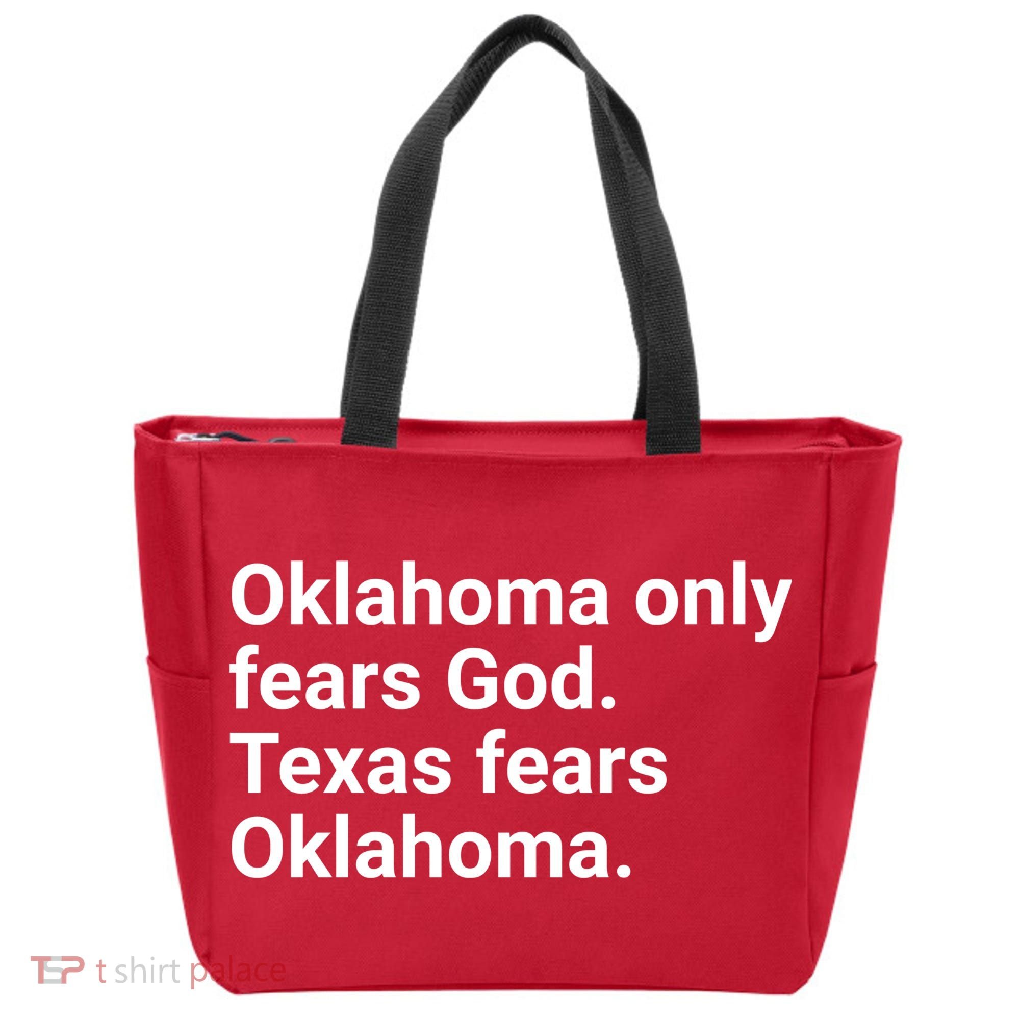 Oklahoma Only Fears God Texas Fears Oklahoma Tote Bag