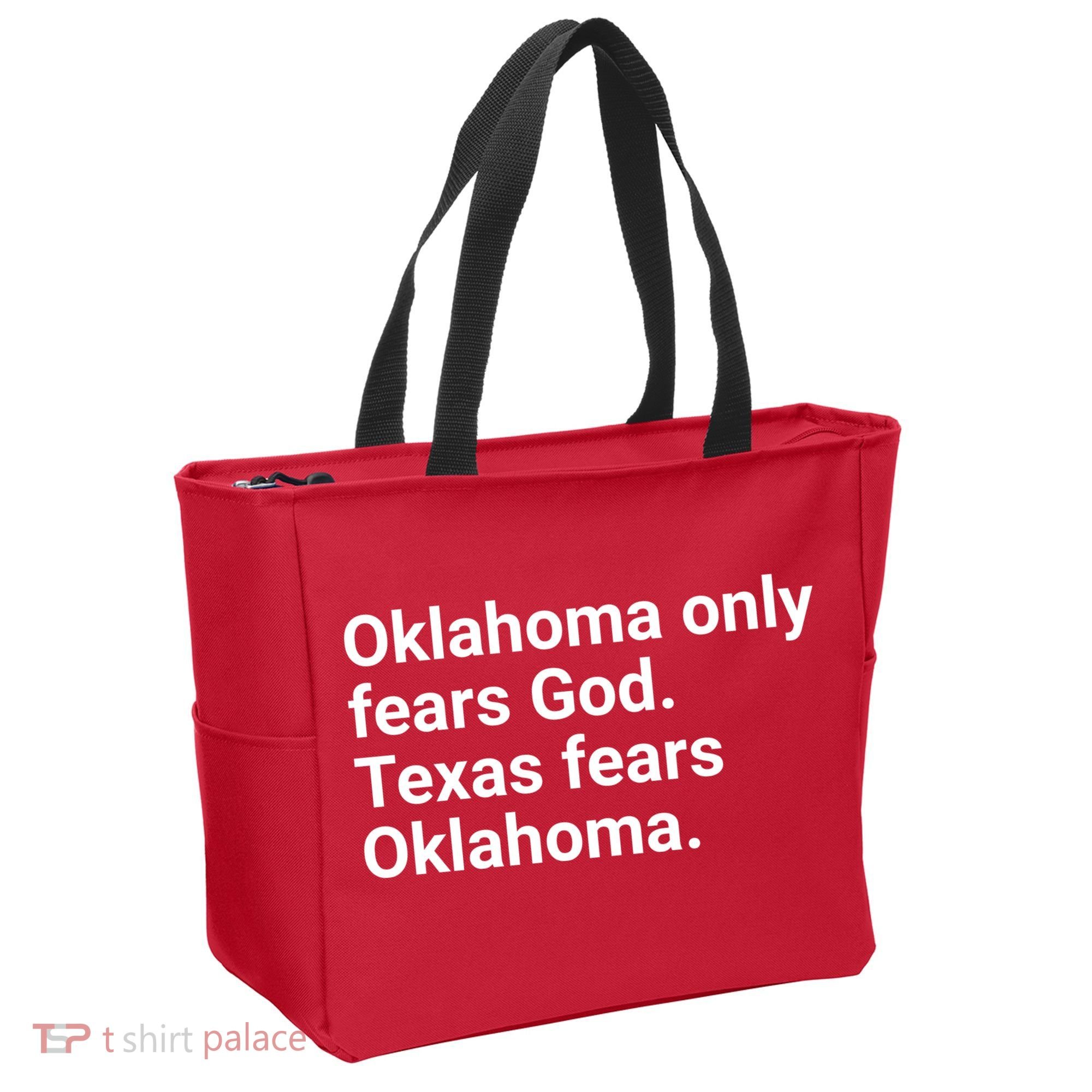 Oklahoma Only Fears God Texas Fears Oklahoma Tote Bag