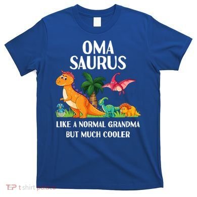 Omasaurus Oma Grandma Saurus Dinosaur Matching Cool Gift T-Shirt
