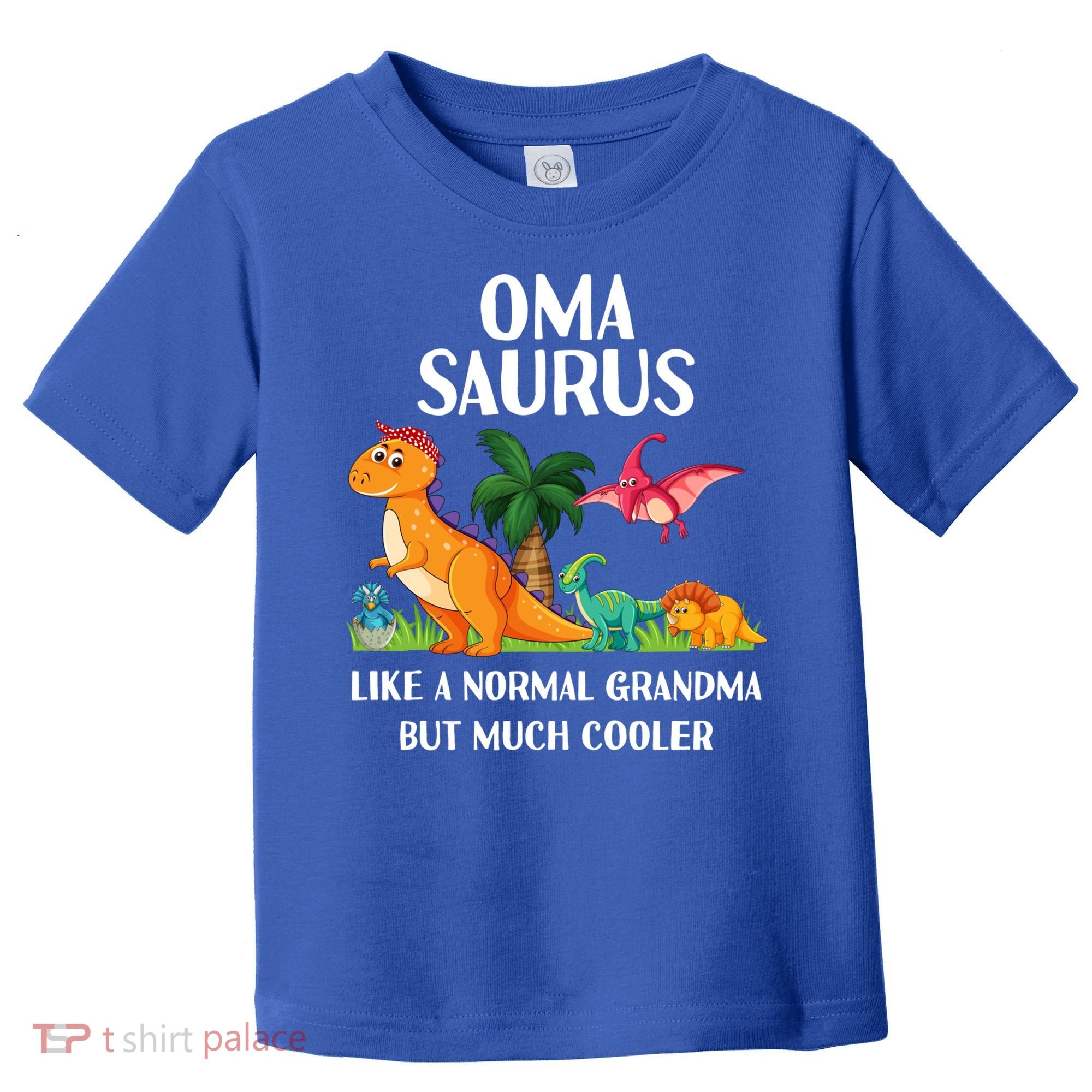 Omasaurus Oma Grandma Saurus Dinosaur Matching Cool Gift Toddler T-Shirt