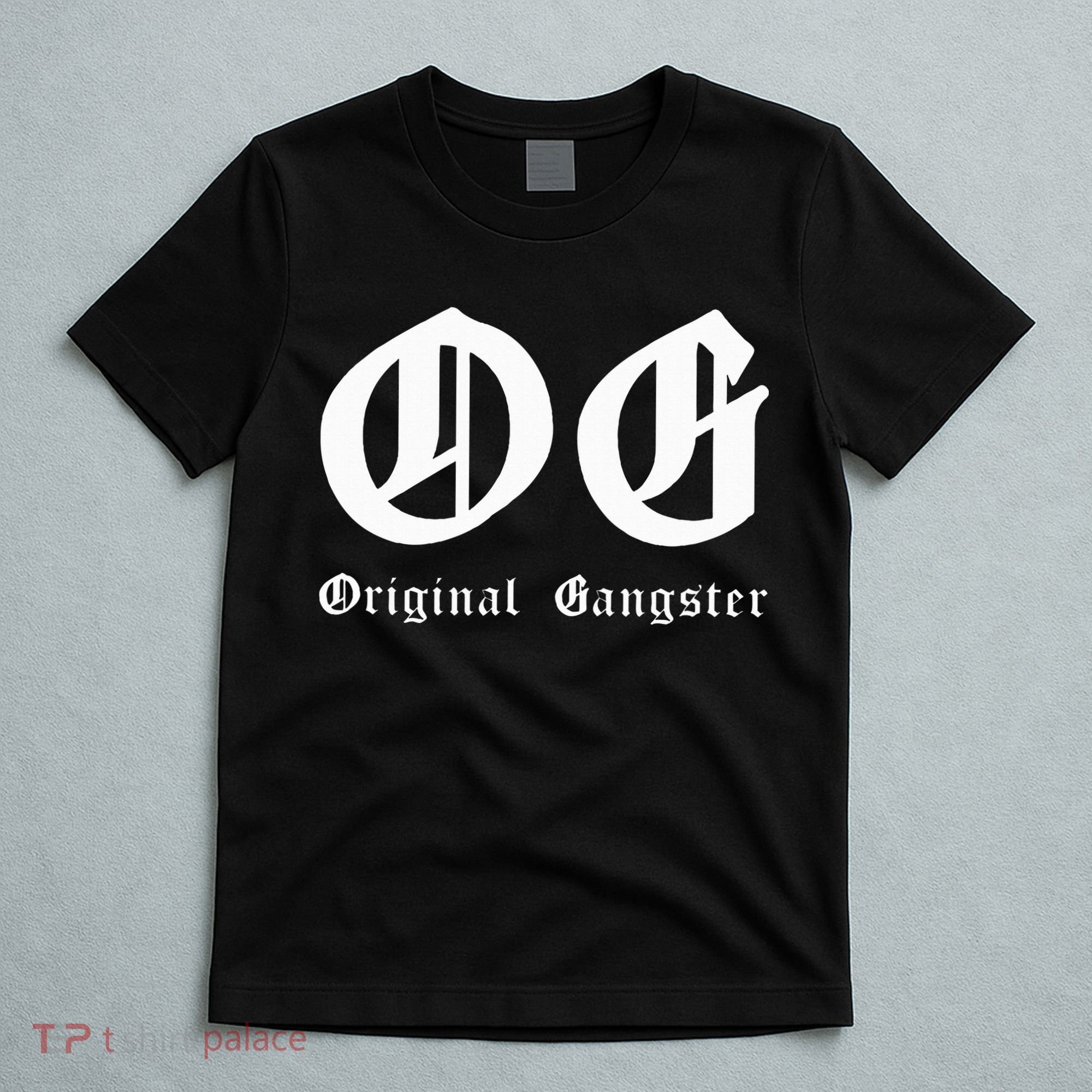 Og Original Gangster T-Shirt