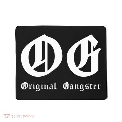 Og Original Gangster Mousepad