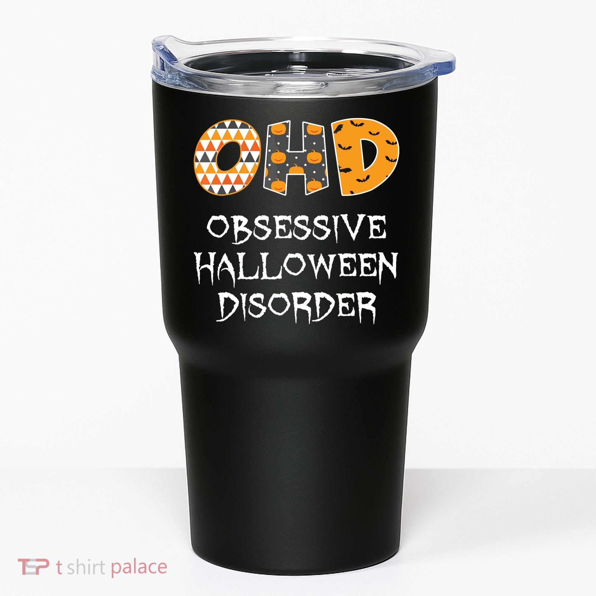 O.H.D. Obsessive Halloween Disorder Halloween Tumbler