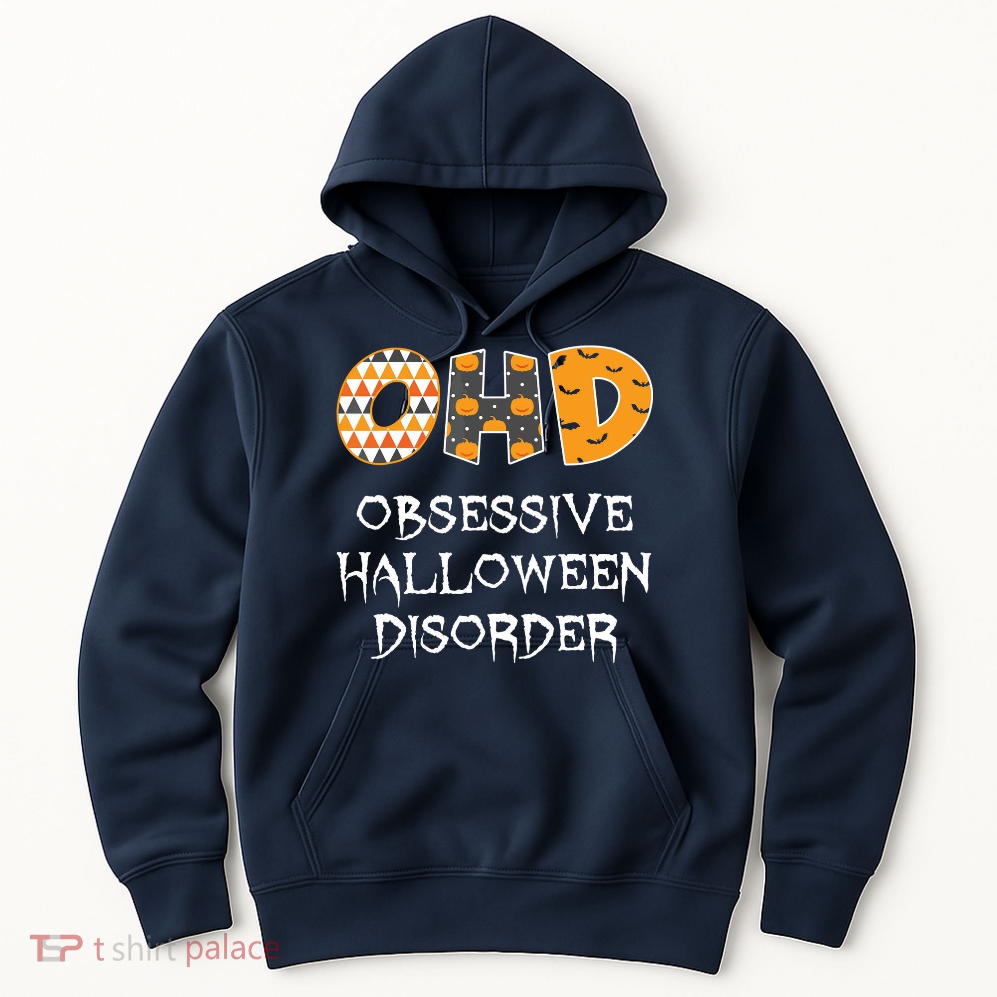O.H.D. Obsessive Halloween Disorder Halloween Hoodie