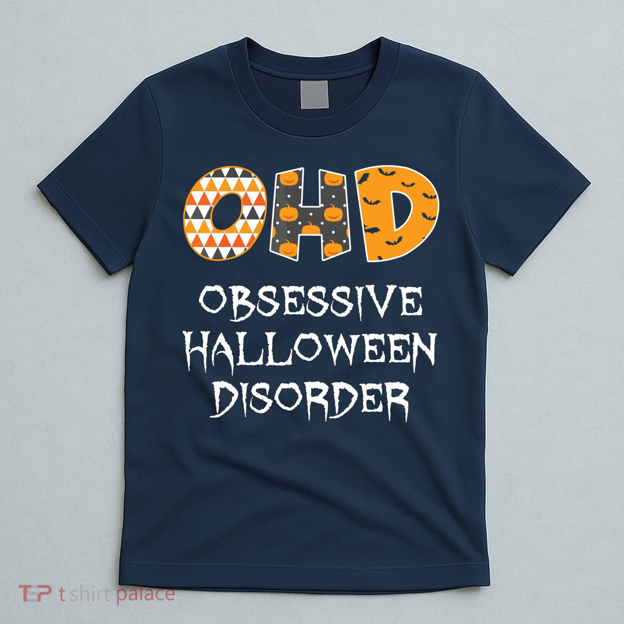 O.H.D. Obsessive Halloween Disorder Halloween T-Shirt