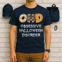 O.H.D. Obsessive Halloween Disorder Halloween T-Shirt thumb 6