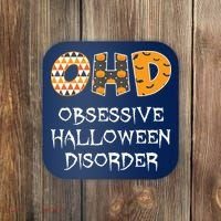 O.H.D. Obsessive Halloween Disorder Halloween Coaster thumb 0