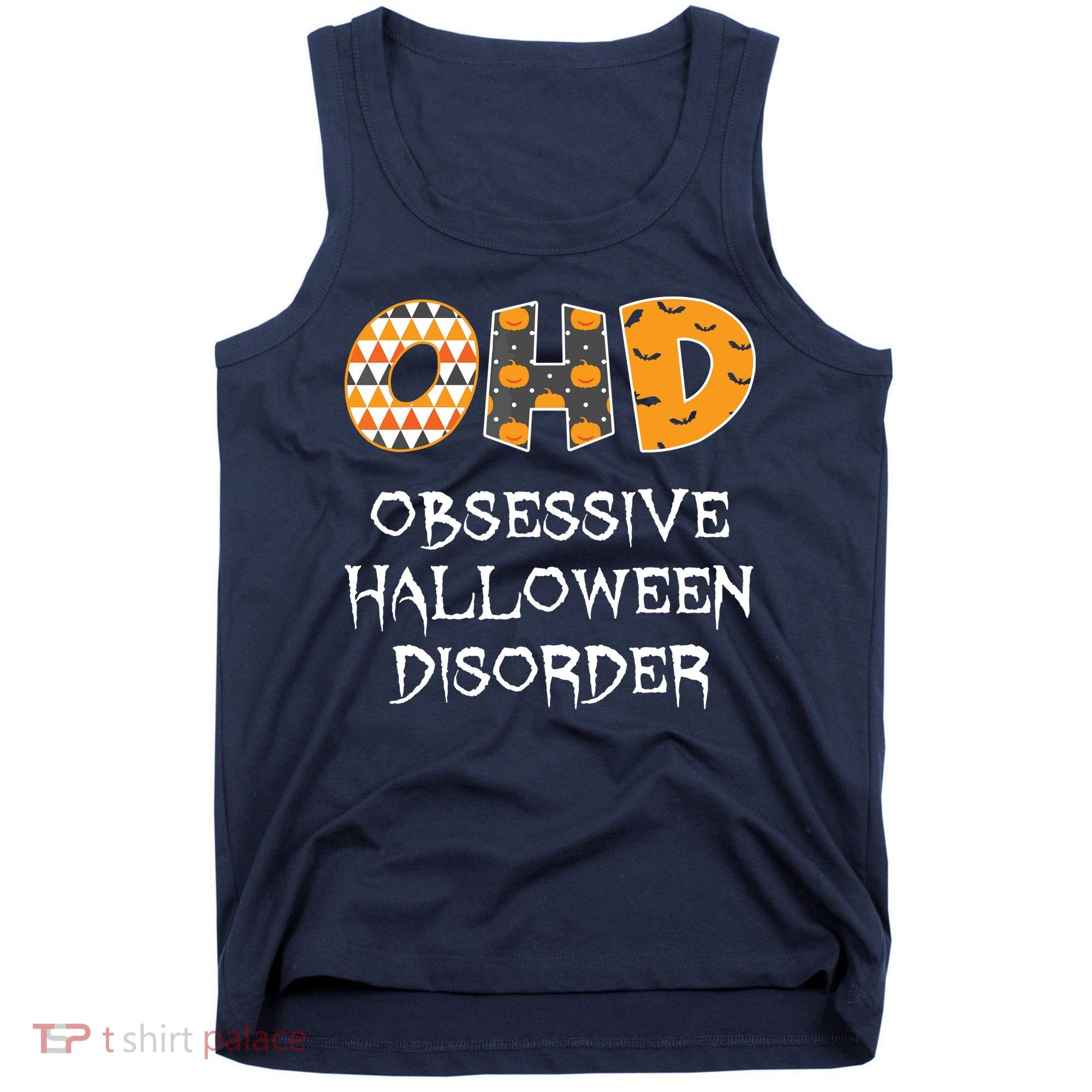 O.H.D. Obsessive Halloween Disorder Halloween Tank Top