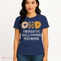 O.H.D. Obsessive Halloween Disorder Halloween Women's T-Shirt thumb 4