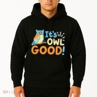 Owl Owls ItS Owl Good Hoodie thumb 2