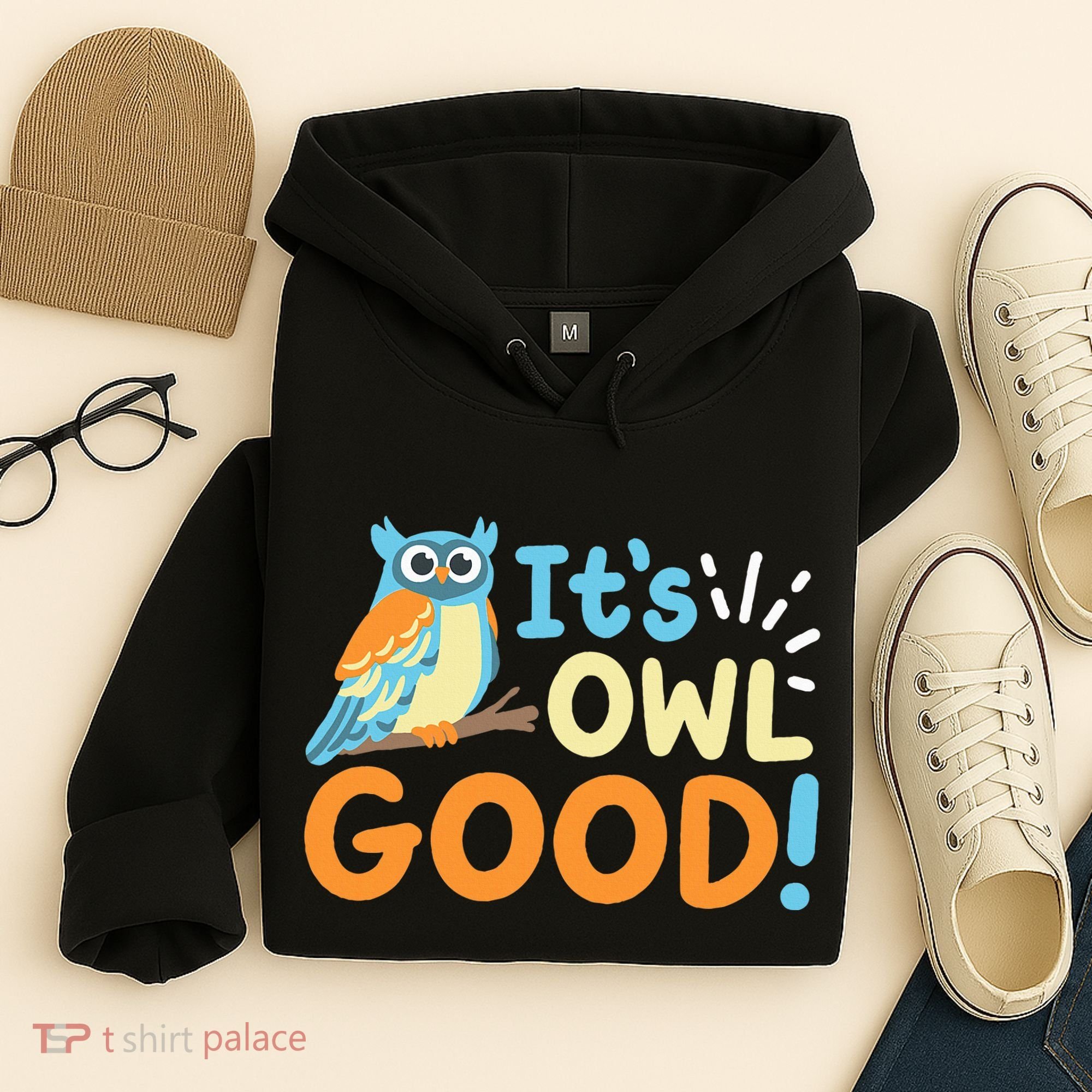 Owl Owls ItS Owl Good Hoodie