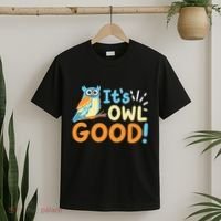 Owl Owls ItS Owl Good T-Shirt thumb 2