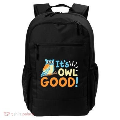 Owl Owls ItS Owl Good Backpack