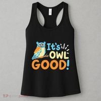 Owl Owls ItS Owl Good Women's Tank Top thumb 3