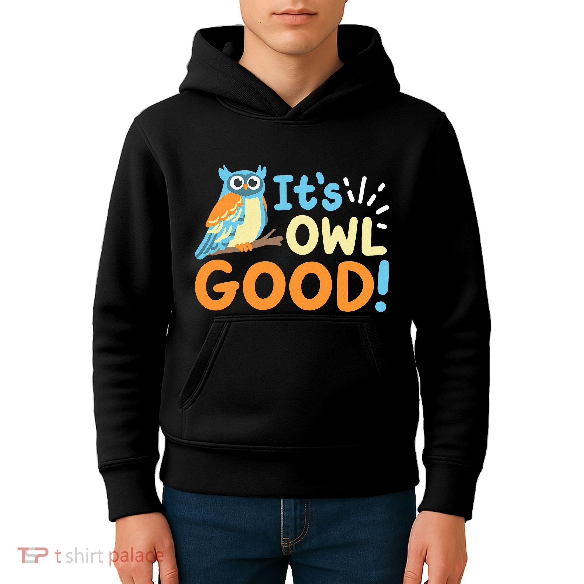 Owl Owls ItS Owl Good Kids Hoodie