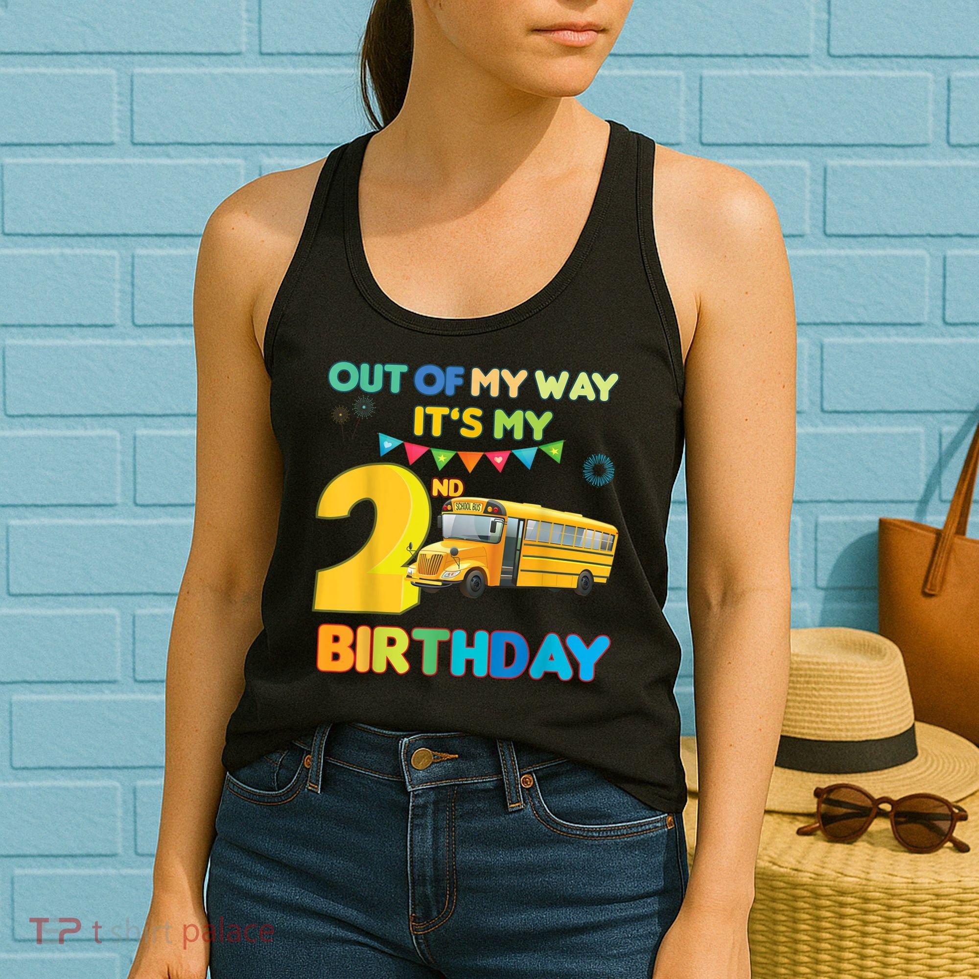 Out Of My Way It's My 2nd Birthday School Bus Theme Party Women's Tank Top