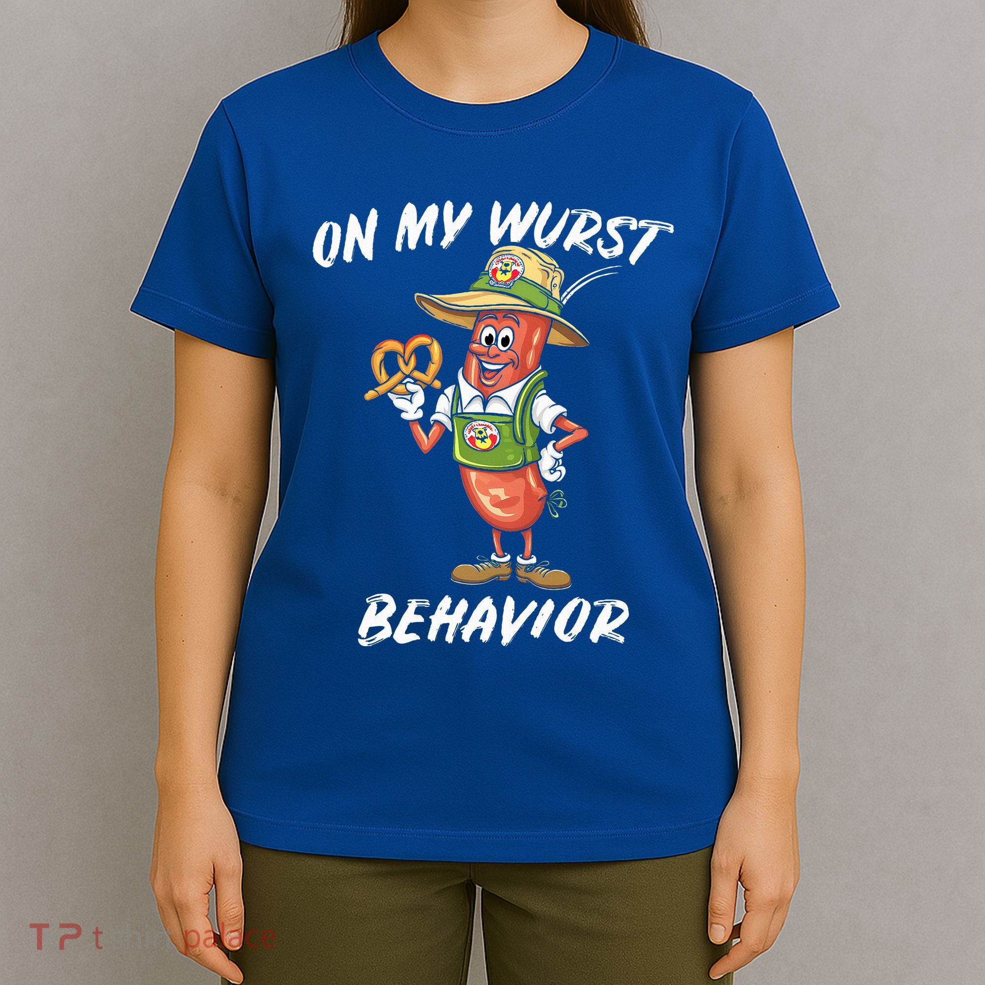 Oktoberfest On My Wurst Behavior T-Shirt