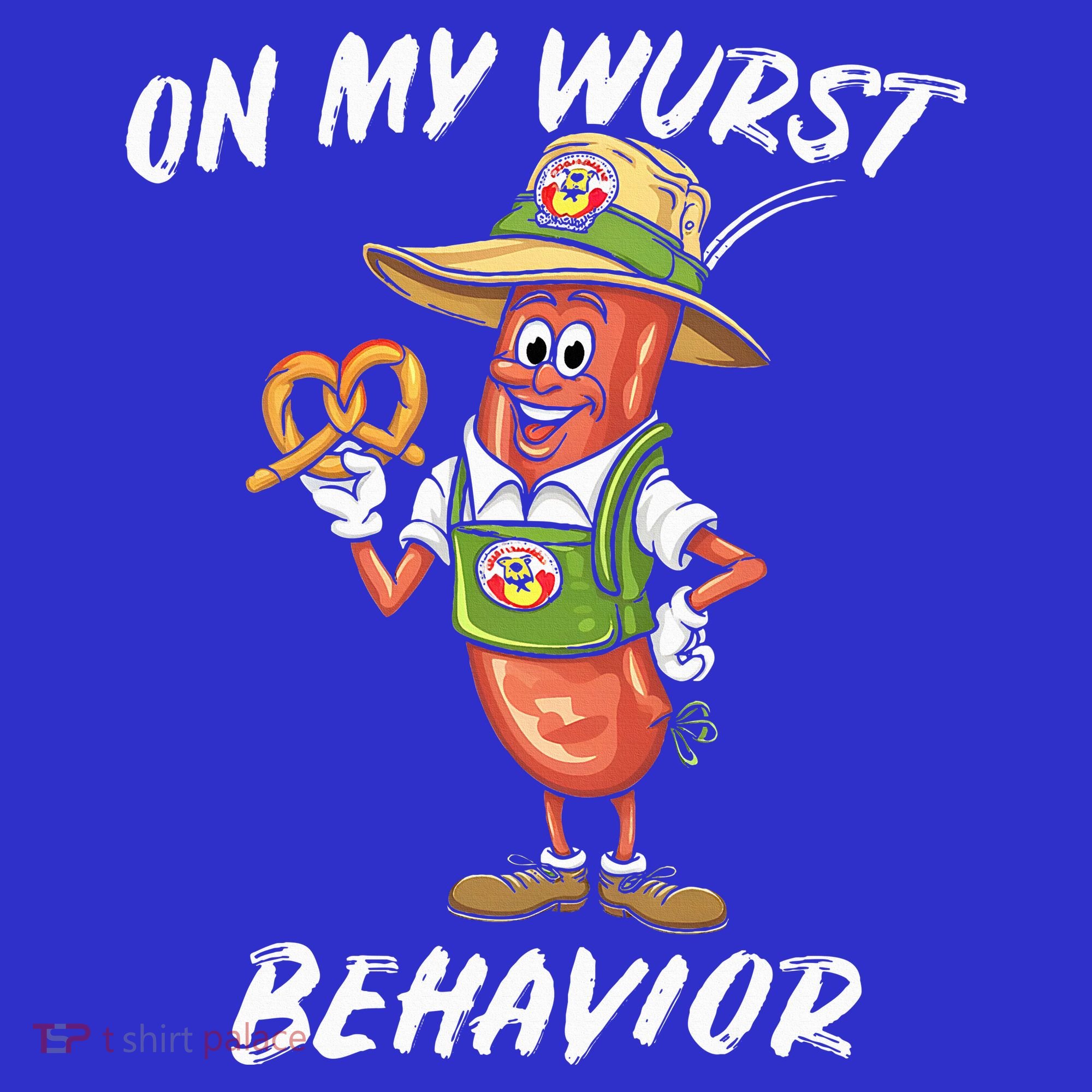 Oktoberfest On My Wurst Behavior T-Shirt