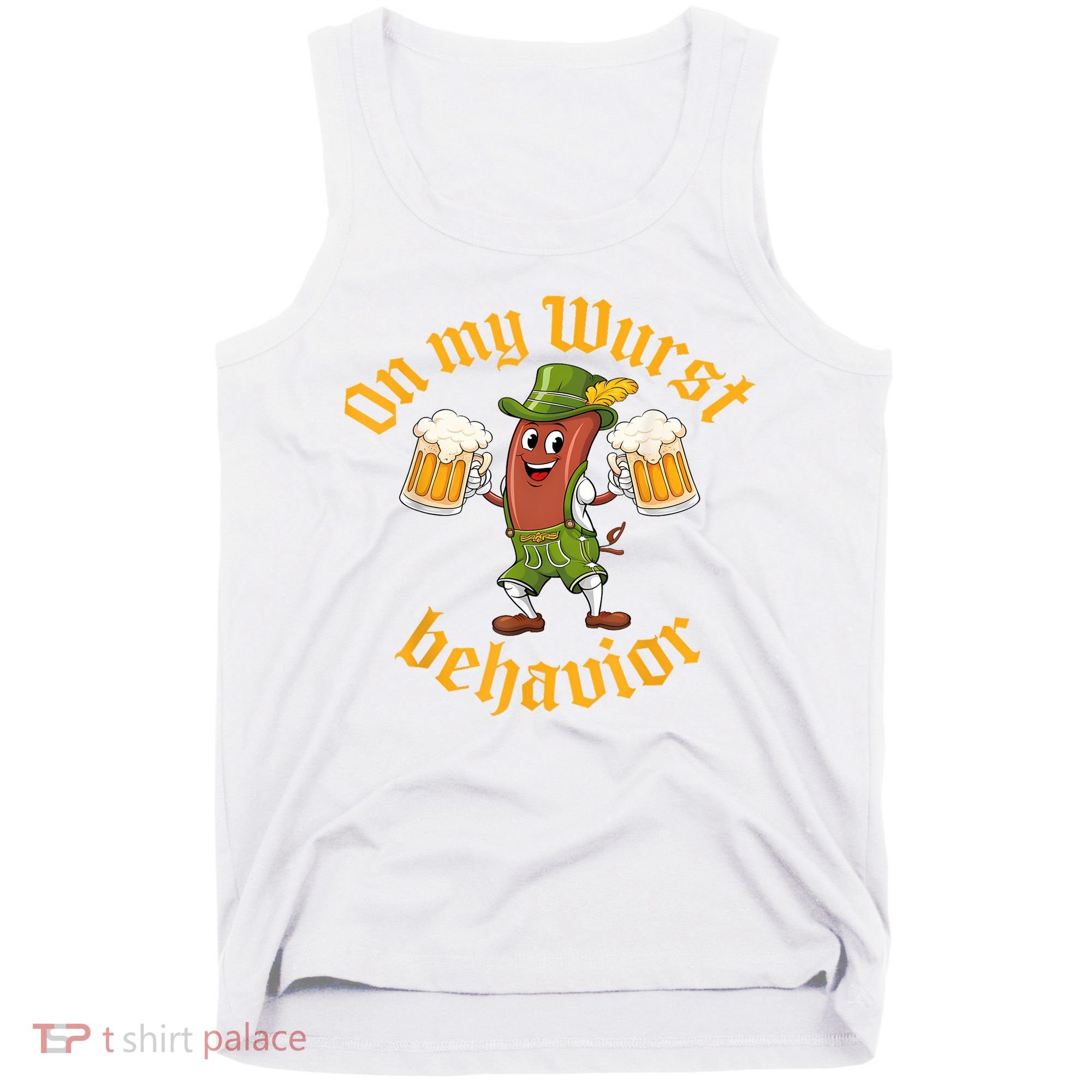 Oktoberfest On My Wurst Behavior Funny German Tank Top