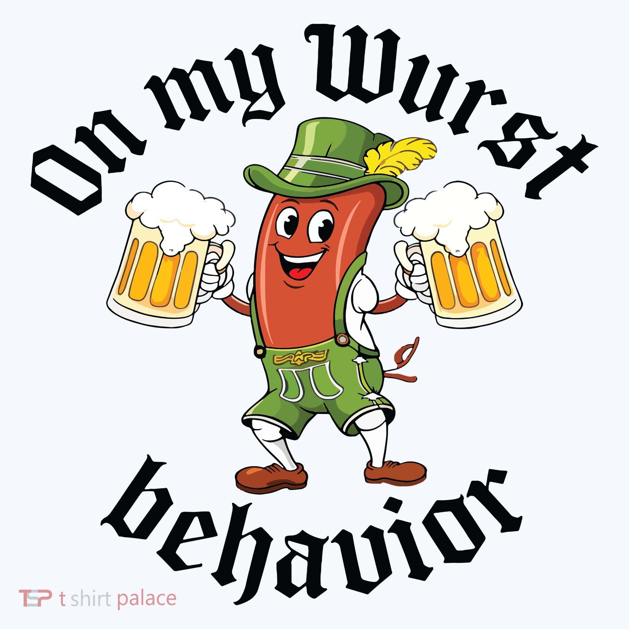Oktoberfest On My Wurst Behavior Funny German Women's T-Shirt