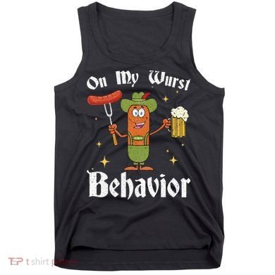 Oktoberfest On My Wurst Behavior Tank Top