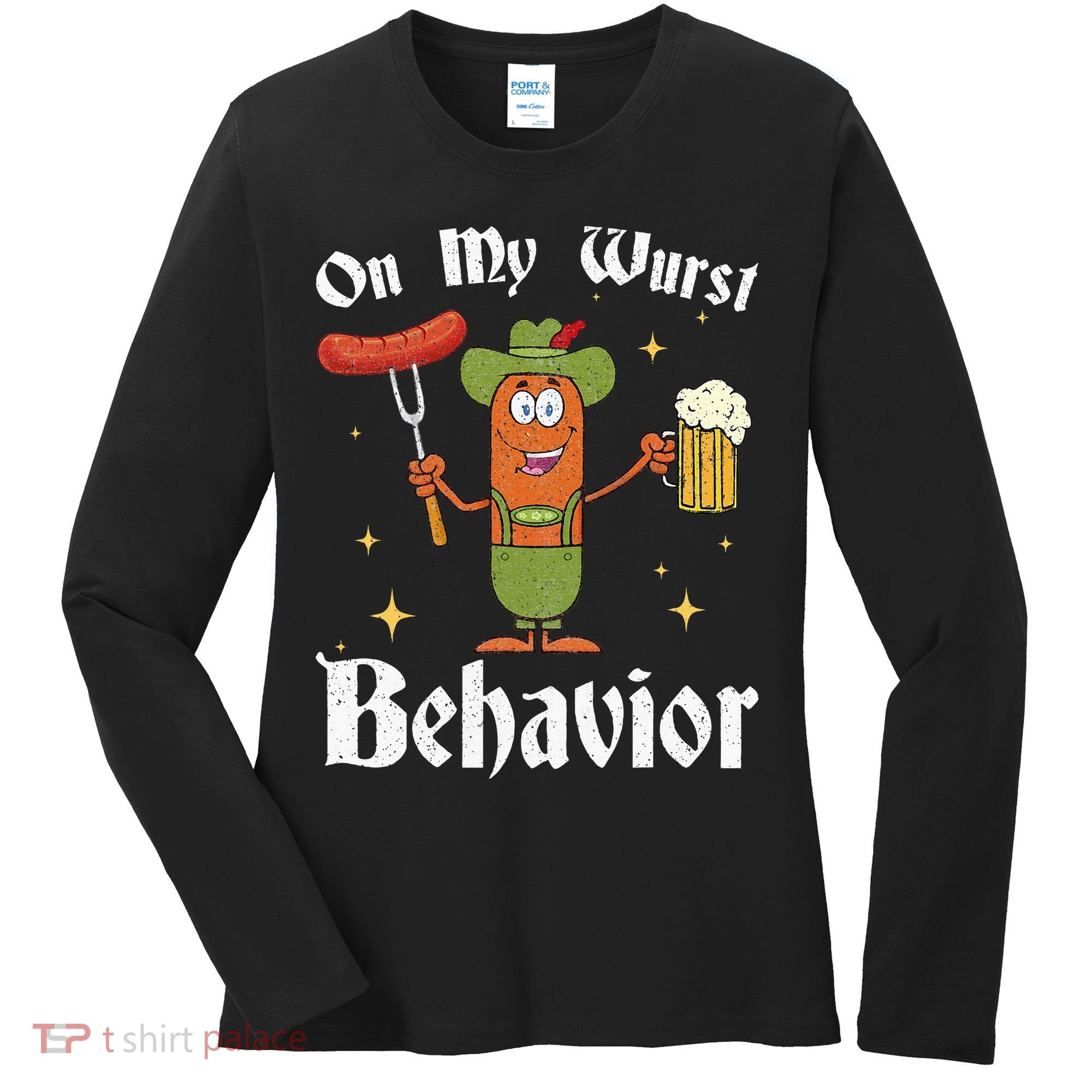 Oktoberfest On My Wurst Behavior Women's Long Sleeve Shirt