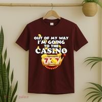 Out Of My Way I'm Going To The Casino Las Vegas Gambling T-Shirt thumb 2