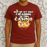 Out Of My Way I'm Going To The Casino Las Vegas Gambling T-Shirt thumb 3