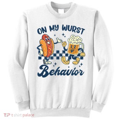 Oktoberfest On My Wurst Behavior Funny German Beer Bratwurst Sweatshirt
