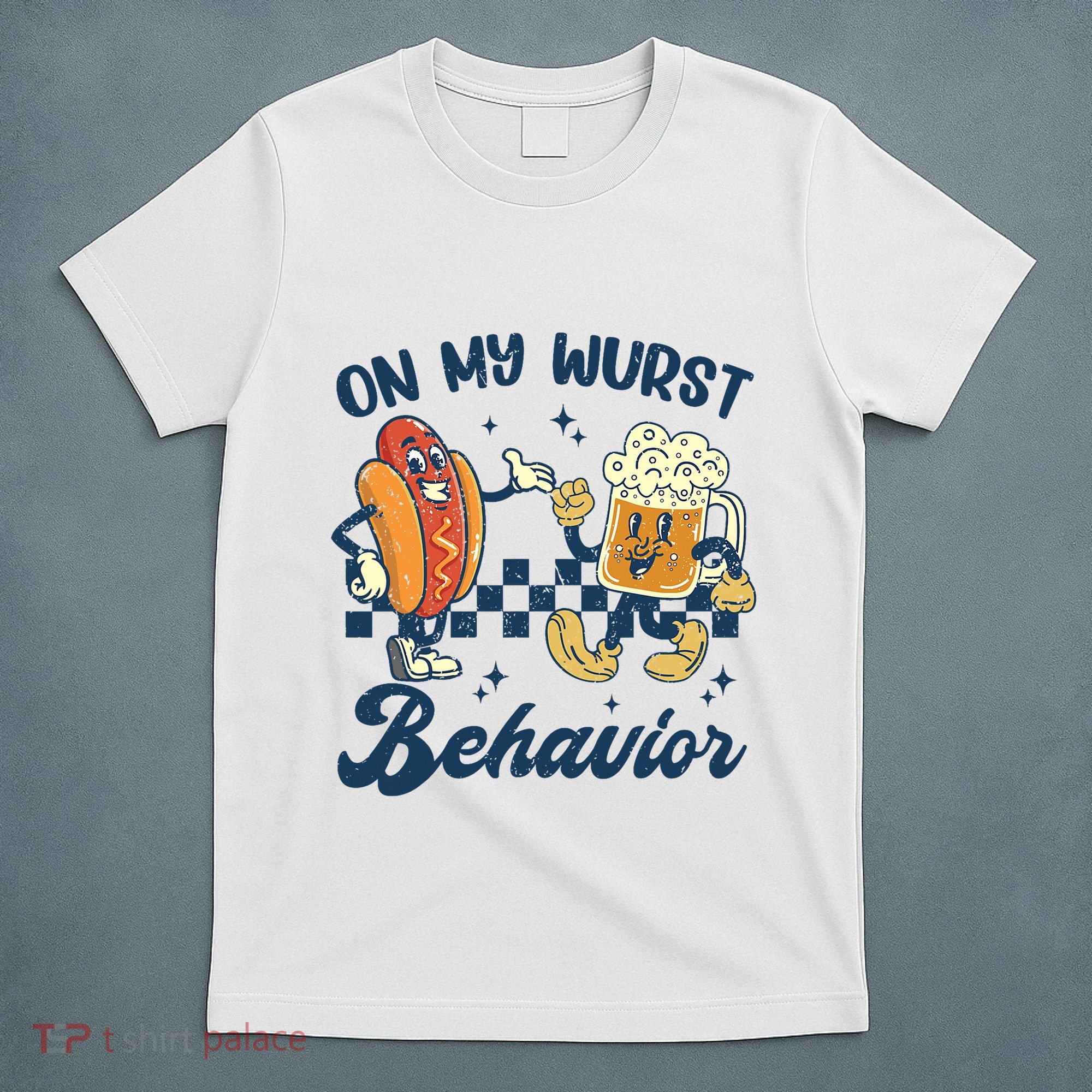 Oktoberfest On My Wurst Behavior Funny German Beer Bratwurst T-Shirt